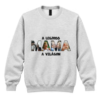 Ajándék Mamáknak - Egyedi fényképes pulóver a legjobb mama felirattal