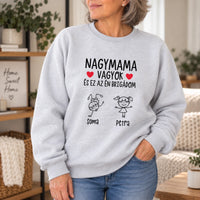 Nagymama vagyok ez az én brigádom egyedi női pulcsi akár 6 unokával