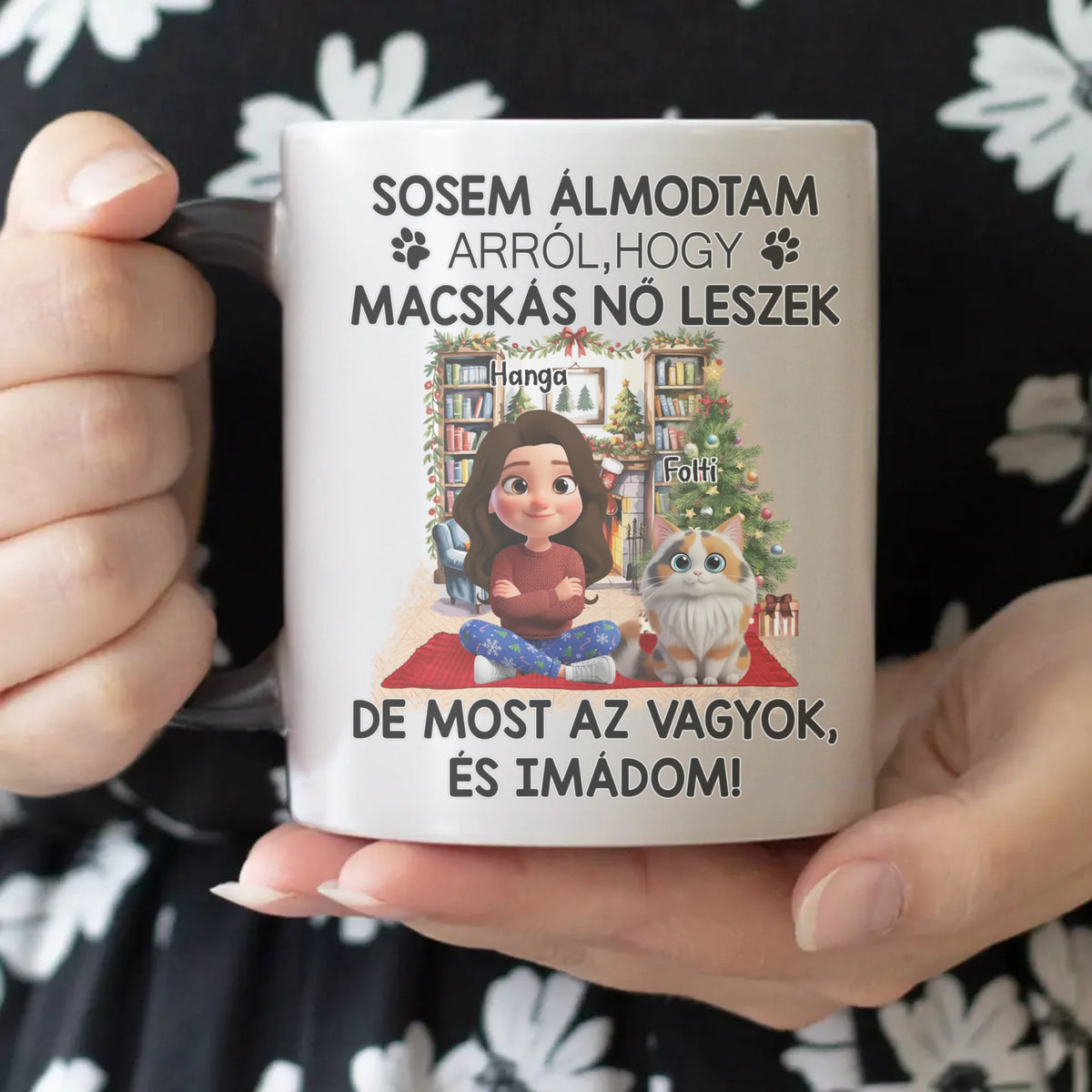 Sosem álmodtam, hogy macskás nő leszek – személyre szabható cicás bögre
