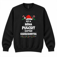 Ezt a béna pulcsit kaptam Karácsonyra - vicces karácsonyi pulóver