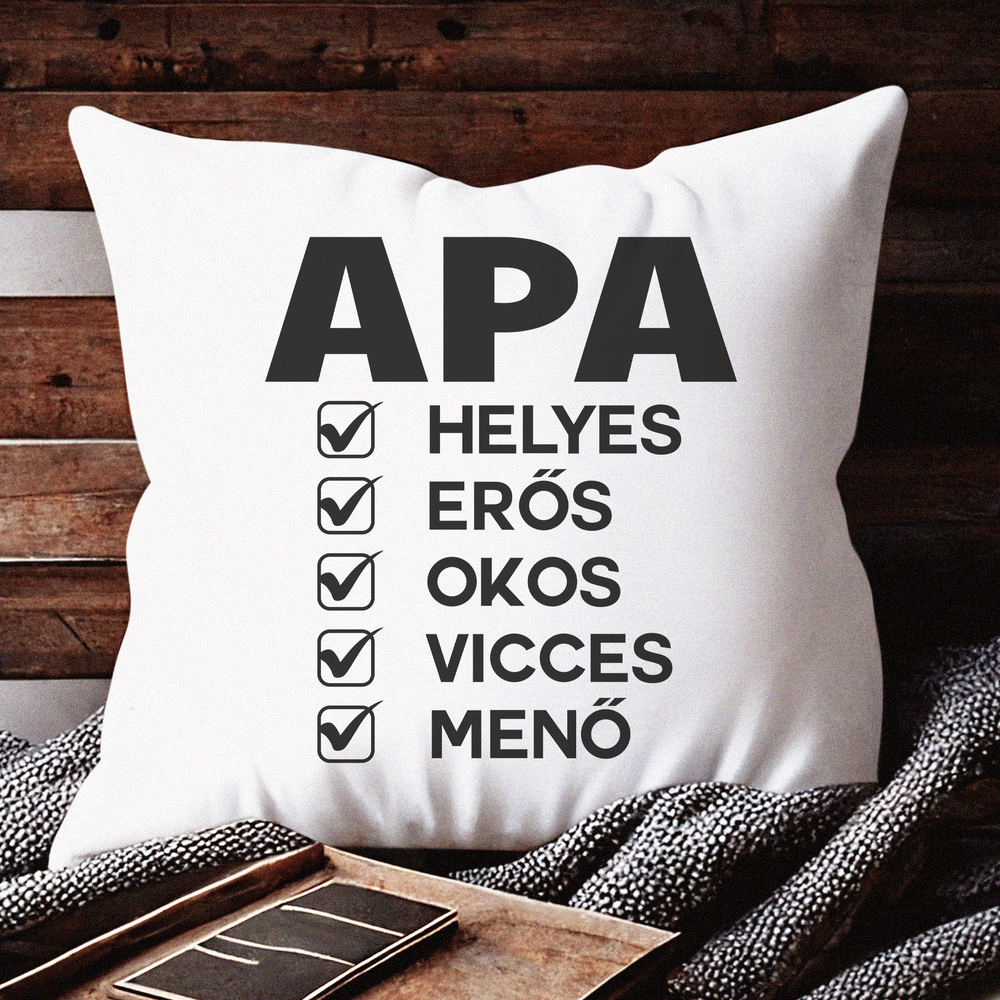 Apák Napi Ajándék párna apa jellemzőivel