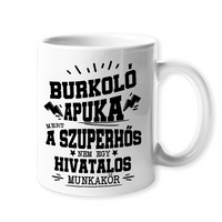 Burkoló apuka- egyedi ajándék bögre apának