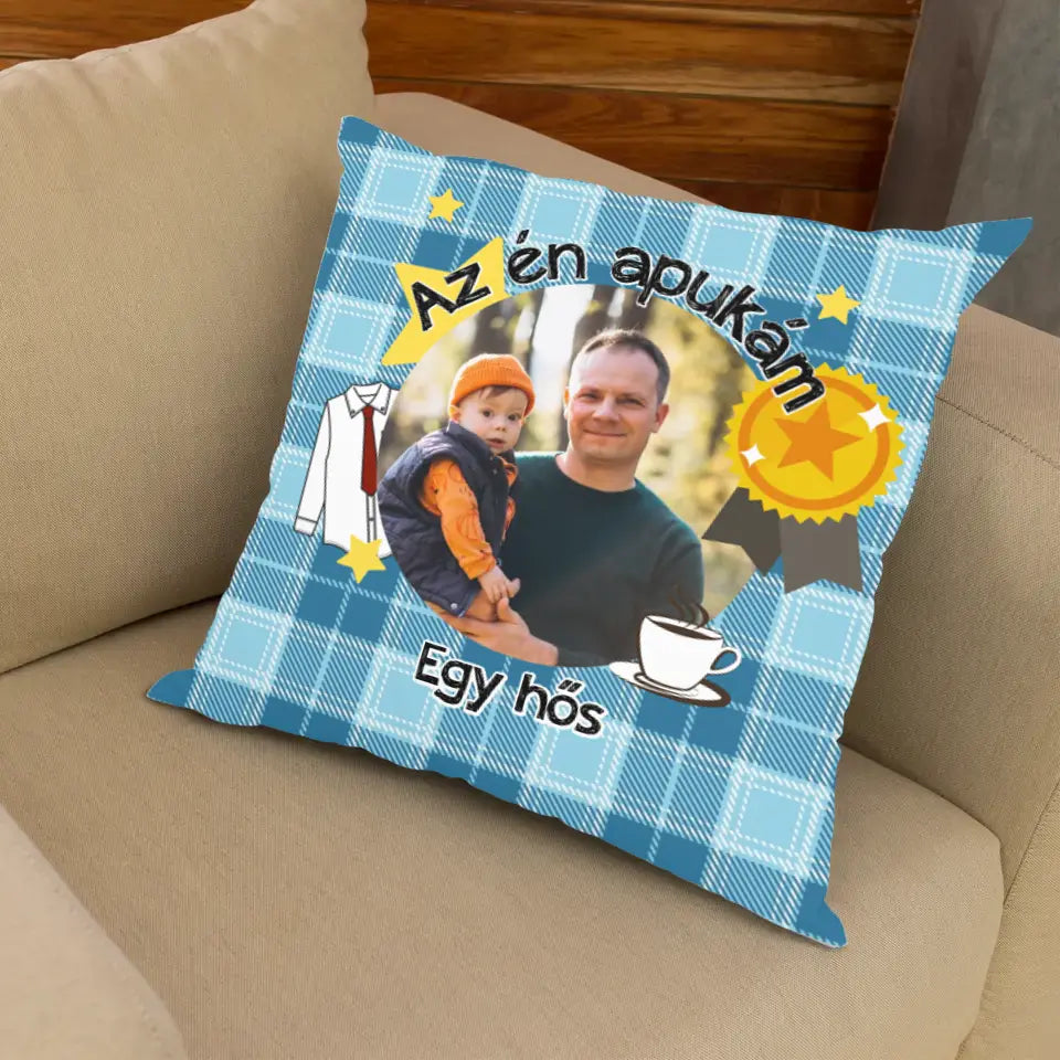 Egyedi telinyomatos FullPrint párna Apáknak fényképpel