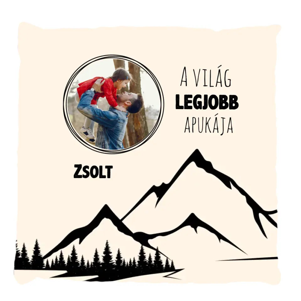 Egyedi telinyomatos FullPrint párna a legjobb Apáknak
