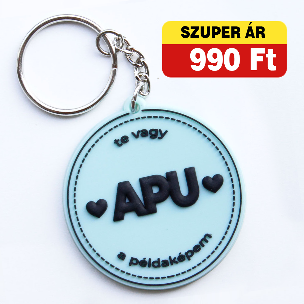 Apu Te vagy a példaképem ajándék kulcstartó apáknak 