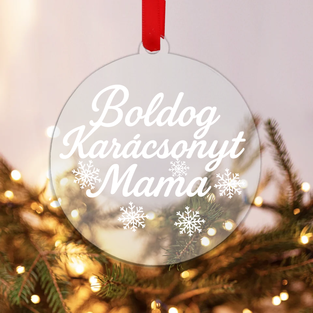 Boldog Karácsonyt Mama üveg dísz – meghitt karácsonyi ajándék Mamának