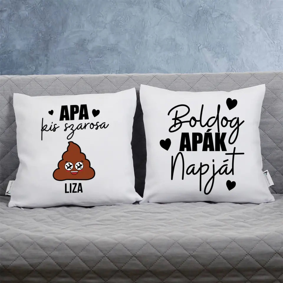 Apa kis szarosai kétoldalas vicces apák napi párna