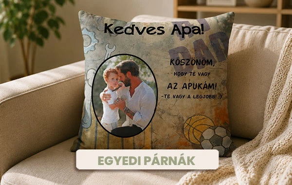 Egyedi apák napi ajándékötlet egyedi fényképes párna, személyre szabható párna.
