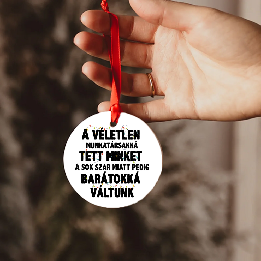 Karácsonyi ajándék - feliratos kerámia dísz munkatársaknak