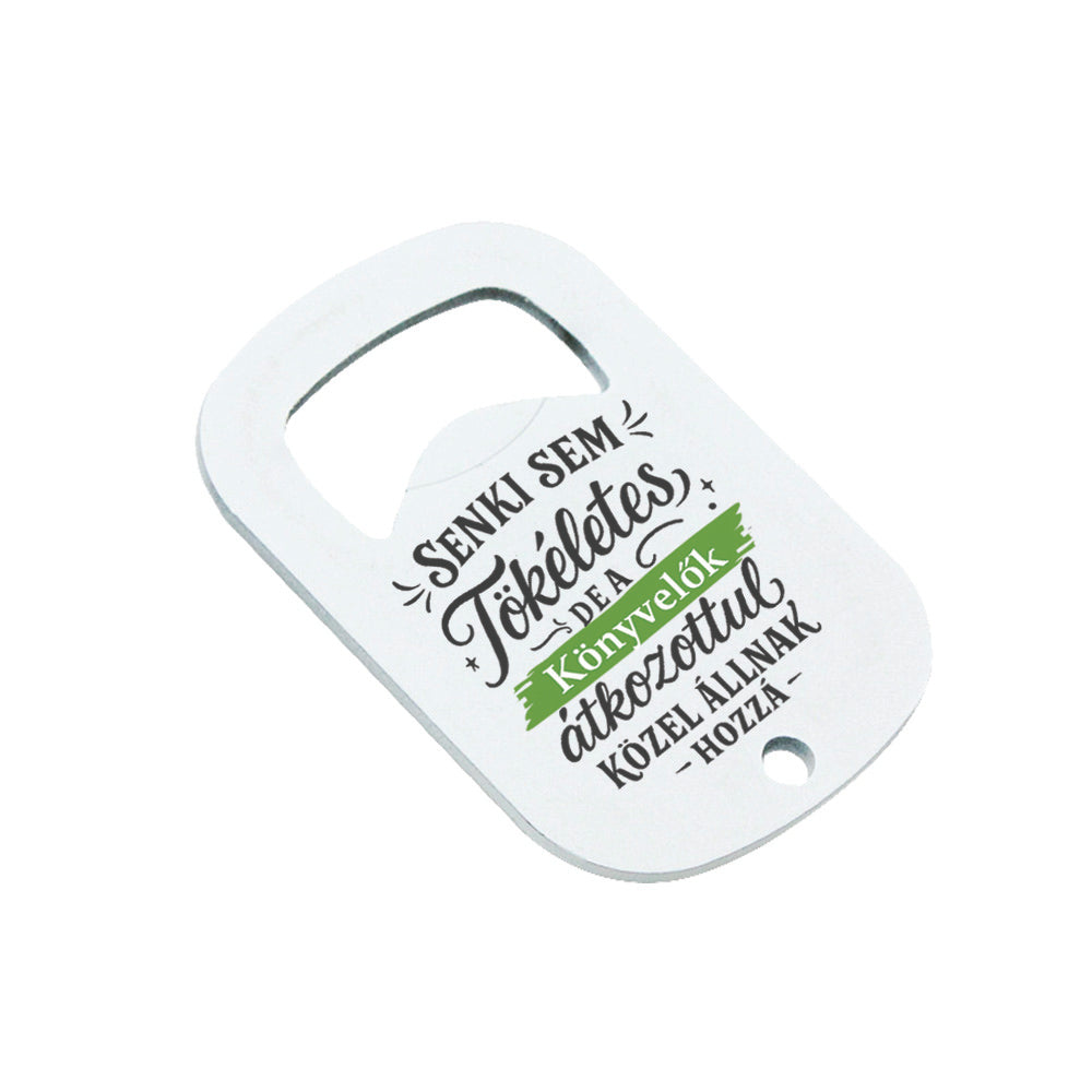 Senki sem tökéletes - ajándék sörnyitó könyvelőknek