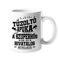 Tűzoltó apuka- egyedi ajándék bögre apának