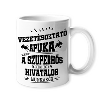 Vezetésoktató apuka- egyedi ajándék bögre apának
