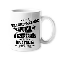 Villamosmérnök apuka- egyedi ajándék bögre apának